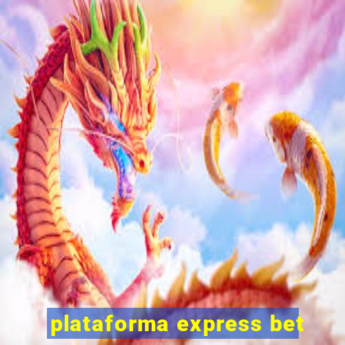 plataforma express bet